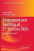 Assessment and Teaching of 21st Century Skills