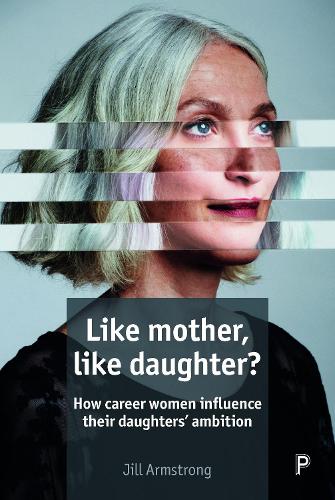 Like Mother, Like Daughter?
