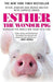 Esther the Wonder Pig