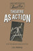 Theatre as Action