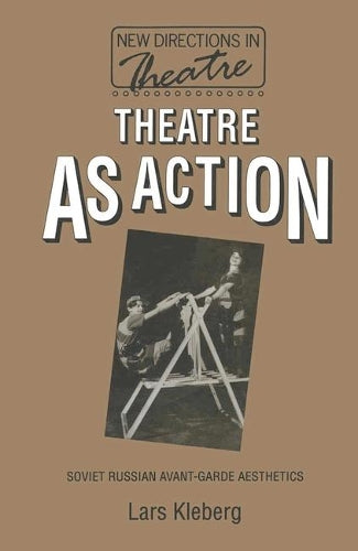 Theatre as Action