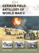 German Field Artillery of World War II