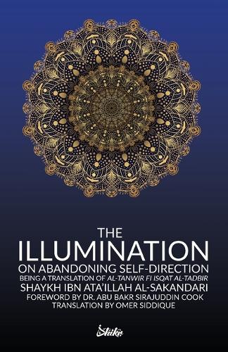 The Illumination on Abandoning Self-Direction, Al-Tanwir fi Isqat Al-Tadbir