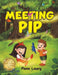 Meeting Pip