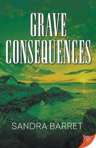 Grave Consequences