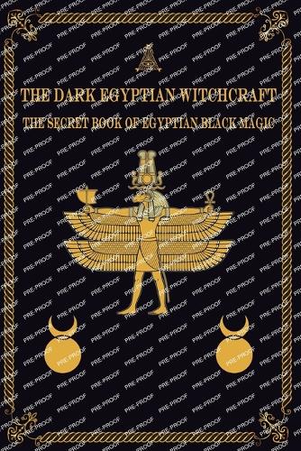 The Dark Egyptian Witchcraft