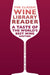The Classic Wine Library reader
