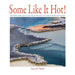Some Like It Hot!