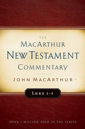 Luke 1-5 Macarthur New Testament Commentary