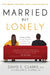 Married...But Lonely