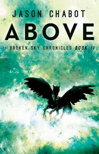 Above: Broken Sky Chronicles, Book 2 (Broken Sky Chronicles, 2
