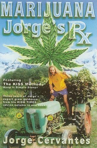 Marijuana: Jorge's Rx