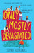 Only Mostly Devastated