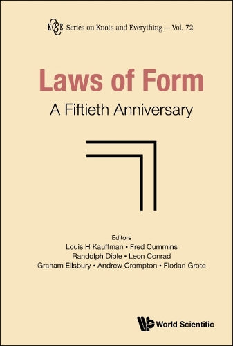 Laws Of Form: A Fiftieth Anniversary