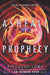 Ashfall Prophecy (The Ashfall Legacy, 2