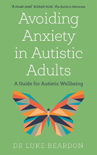 Avoiding Anxiety in Autistic Adults