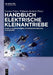Kleinantriebe, Systemkomponenten, Auslegung (German Edition