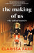 The Making of Us