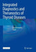 Integrated Diagnostics and Theranostics of Thyroid Diseases