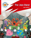 Reading Planet: Rocket Phonics – Target Practice - The Jazz Band - Red A