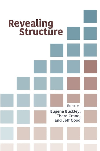 Revealing Structure: Volume 219 (Lecture Notes