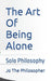 The Art Of Being Alone