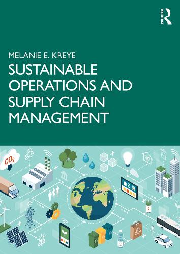 Sustainable Operations and Supply Chain Management