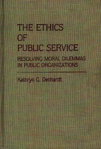 The Ethics of Public Service