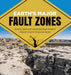 Earth's Major Fault Zones Earthquakes and Volcanoes Book Grade 5 Children's Earth Sciences Books