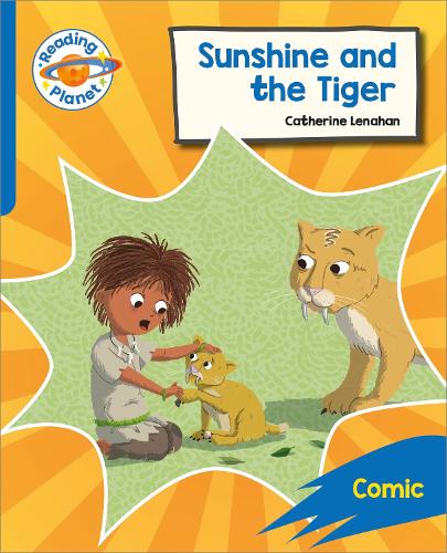 Reading Planet: Rocket Phonics – Target Practice - Sunshine and The Tiger - Blue