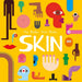 Skin (My Body, Your Body