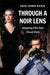 Through a Noir Lens