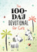 The 100-Day Devotional for Girls