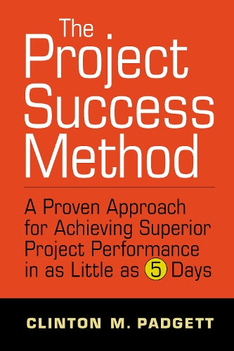 The Project Success Method