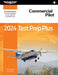 2024 Commercial Pilot Test Prep Plus