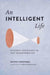 An Intelligent Life