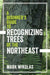 A Beginner's Guide to Recognizing Trees of the Northeast