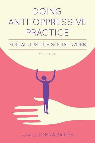 Doing Anti-Oppressive Practice