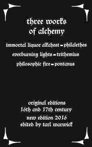 Three Works on Alchemy