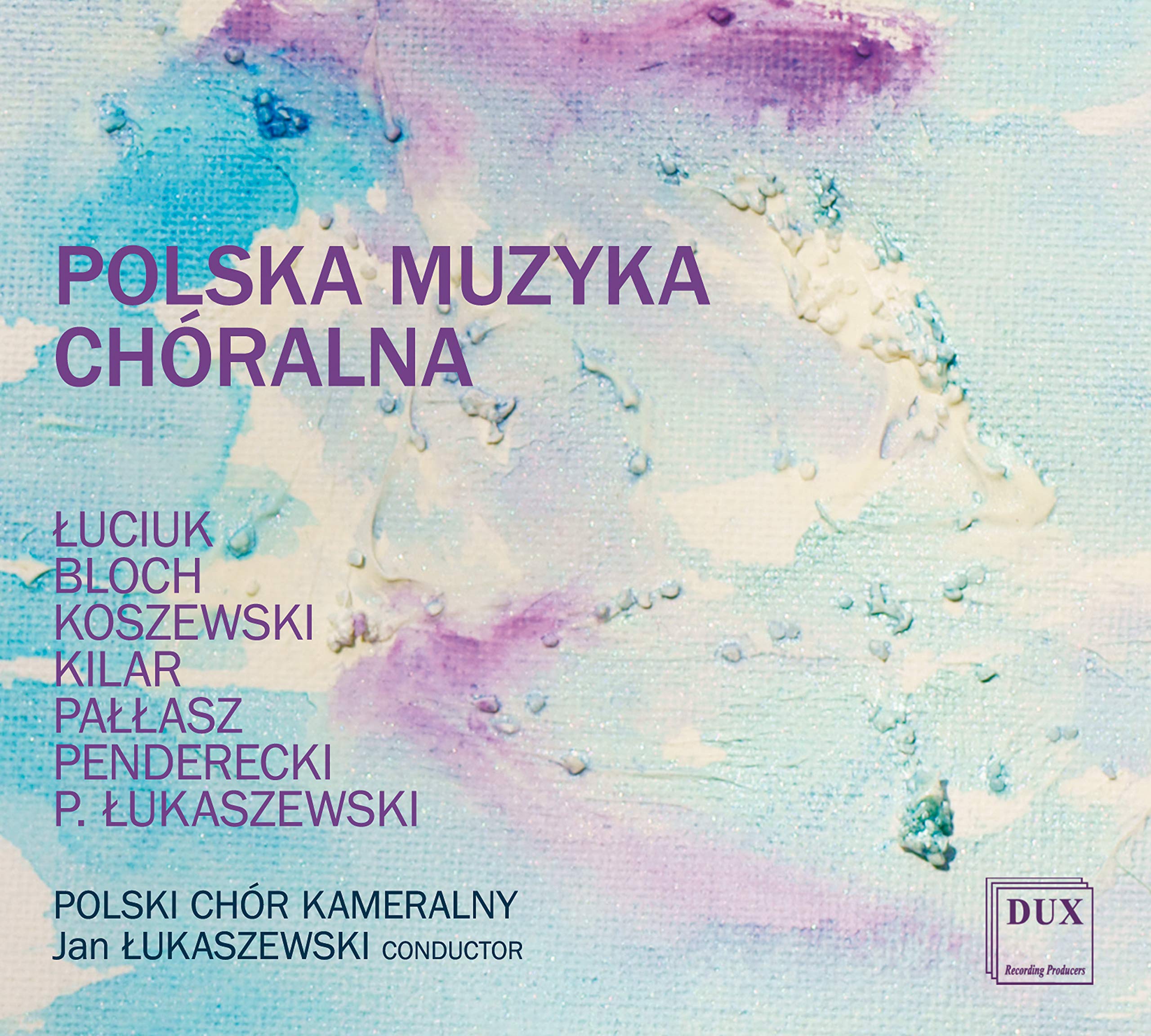 Luciuk, Kilar, Penderecki