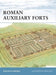 Roman Auxiliary Forts 27 BC–AD 378