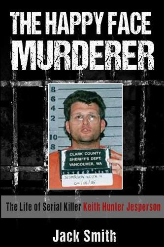 The Happy Face Murderer