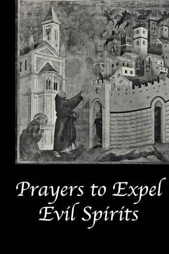 Prayers to Expel the Evil Spirits