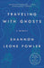 Traveling with Ghosts