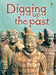 Digging up the Past
