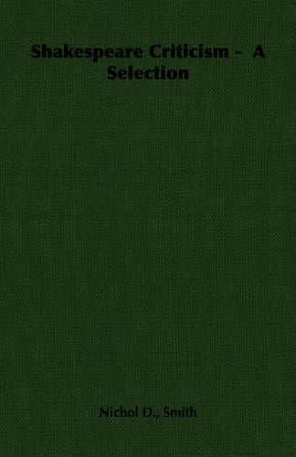 Shakespeare Criticism - A Selection