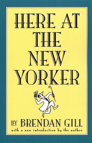 Here At The New Yorker