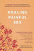 Healing Painful Sex