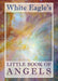White Eagle's Little Book of Angels