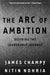 The Arc Of Ambition